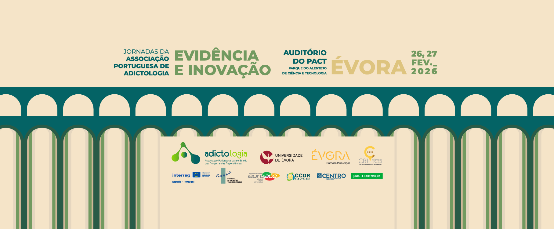 <b>Atualização Importante — Alteração do Local das Jornadas de Adictologia </b><br><br>Jornadas da Associação Portuguesa de Adictologia “Evidência e Inovação"<br>Évora
