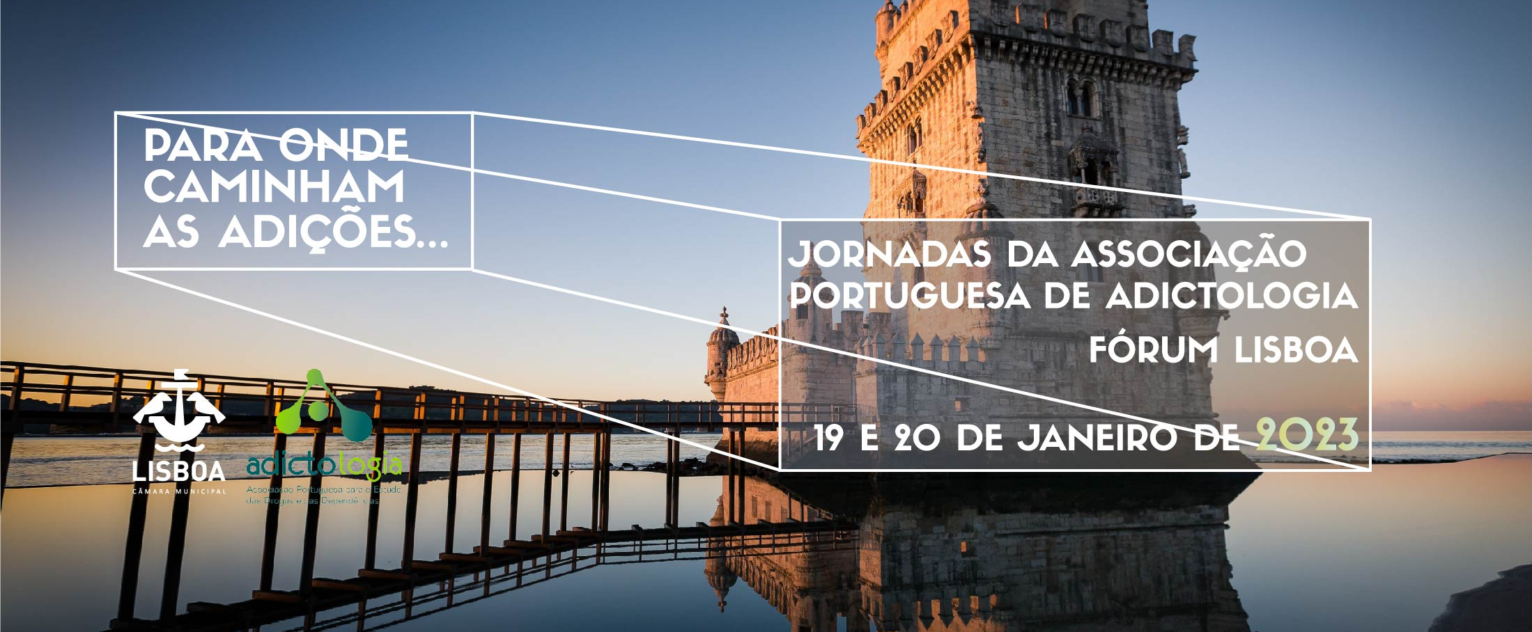 JORNADAS DA ASSOCIAÇÃO PORTUGUESA DE ADICTOLOGIA<br>PARA ONDE CAMINHAM AS ADIÇÕES … <br>